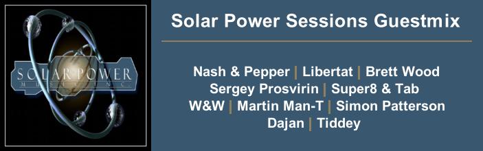 Solar Power Sessions Nash & Pepper Libertat Brett Wood Sergey Prosvirin Super8 & Tab W&W Martin Man-T Simon Patterson Dajan Tiddey 